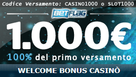  100% fino a 1000€ con il Bonus Benvenuto BetFlag